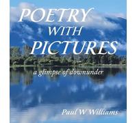 POETRY WITH PICTURES: a glimpse of downunder