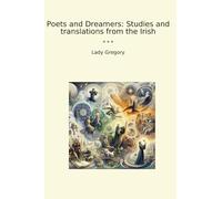 Poets and Dreamers: Studies and translations from the Irish