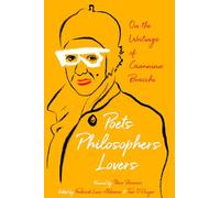 Poets, Philosophers, Lovers: On the Writings of Giannina Braschi