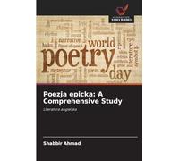 Poezja epicka: A Comprehensive Study: Literatura angielska