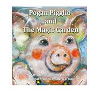 Pogan Pigglio & The Magic Garden: 001