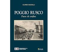 Poggio Rusco. Paese di confine