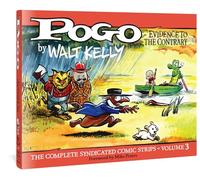 Pogo 3: Evidence to the Contrary: The Complete Syndicated Comic Strips (3)