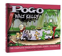 Pogo 7: Pockets Full of Pie: the Complete Syndicated Comic Strips