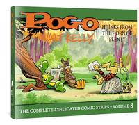 Pogo Hijinks from the Horn of Plenty 8: The Complete Syndicated Comic Strips