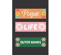 Pogue Life Outer Banks: Notebook Journal | 6*9, 120 pages