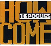 POGUES - How Come(+3titres)