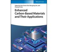 Poh Choon Ooi Enhanced Carbon-Based Materials and Their Appli (Copertina rigida)