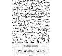 Poi arriva il vento