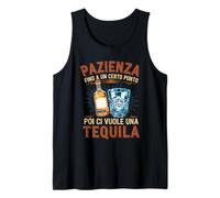 Poi Ci Vuole Una Tequila Alcol Divertente Accessori Tequila Canotta