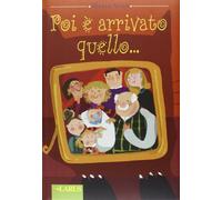 Poi è arrivato quello...