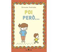 Poi però.... Ediz. a colori