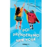 Poi prenderemo New York - Strömberg Ellen