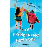 POI PRENDEREMO NEW YORK - Stromberg Ellen - 2024 - Terre di Mezzo