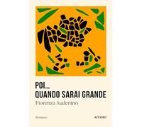 Poi... Quando sarai grande