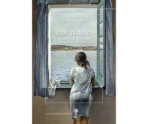 Poi torno - Effuso Chiara