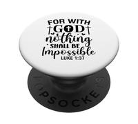 Poiché con Dio nulla sarà impossibile cristiani uomini donne PopSockets PopGrip Adesivo