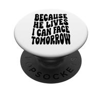Poiché egli vive io posso affrontare domani la risurrezione cristiana PopSockets PopGrip Adesivo