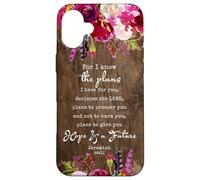 Poiché io conosco i piani che ho per te Geremia 29:11 Cristiano Custodia per iPhone 16 Plus