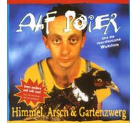 Poier,Alf&Obersteir.Wolfshilfe - Himmel,Arsch & Gartenzwerg