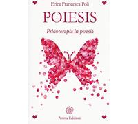 Poiesis. Psicoterapia in poesia
