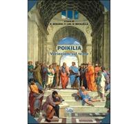 Poikila. Variazioni sul tema - Berardi E. (cur.); Lisi F. (cur.); Micalell...