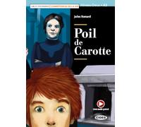 Poil de carotte. Con App. Con e-book. Con espansione online: Poil de carotte + App + DeA LIN