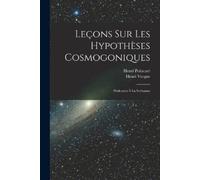 Poincaré Henri 1854-1912 Vergne Leçons sur les hypothèses cosmogon (Tascabile)