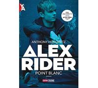 Point blanc. Alex Rider. Vol. 2
