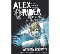 Point Blanc Graphic Novel: A thrilling full-colour adaptation of the second book in the action-packed spy adventure series that has sold over 21 million copies worldwide