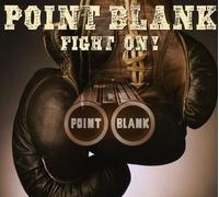 Point Blank - Fight On !