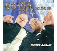 Point Breakers - Hasta Abajo