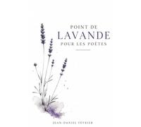 Point de lavande pour les poètes