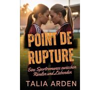 Point de rupture: Une romance sportive où la rivalité devient amour