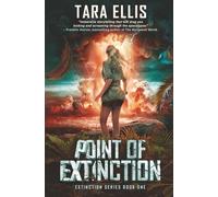 Point of Extinction: A Post-Apocalyptic Survival Thriller
