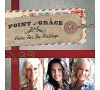 Point of Grace - Home for the Holidays