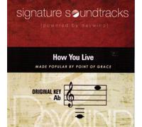 Point Of Grace - How You Live (Soulful Sounds) [Accompaniment/Performance Track]