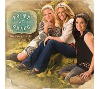 Point of Grace – No Changin' Us