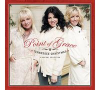 Point of Grace - Tennessee Christmas: A Holiday Collection