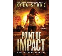 Point of Impact: A Survival Thriller: 1