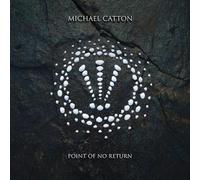 Michael Catton – Point Of No Return – CD – Membran