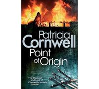 Point of Origin: Scarpetta at her blistering best