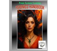 Point System Gaming - Psionic Handbook