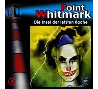 Point Whitmark 03/die Insel der Letzten Rache (CD)