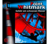 Point Whitmark – 021/Gefahr am schwarzen Wasser – CD