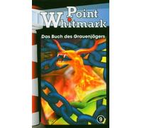 Point Whitmark - Das Buch des Grauenjägers