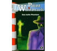 Point Whitmark - Das Kalte Phantom