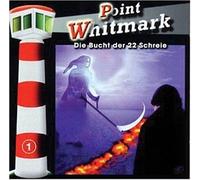 Point Whitmark - Die Bucht Der 22 Schreie by Point Whitmark