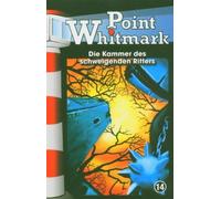 Point Whitmark - Kammer d.Schweigenden Ritters