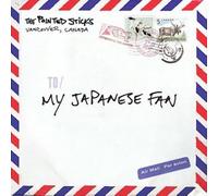 Pointed Sticks - My Japanese Fan/Found Another Boy